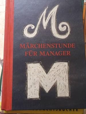 Märchenstunde für Manager