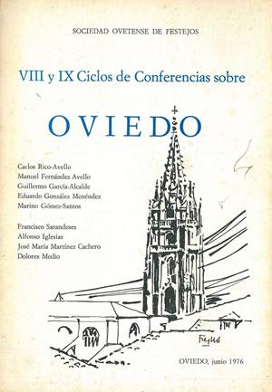 Bild des Verkufers fr VIII Y IX CICLOS DE CONFERENCIAS SOBRE OVIEDO. zum Verkauf von Librera Anticuaria Galgo