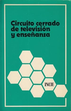 Imagen del vendedor de CIRCUITO CERRADO DE TELEVISION Y ENSEANZA a la venta por Librera Vobiscum