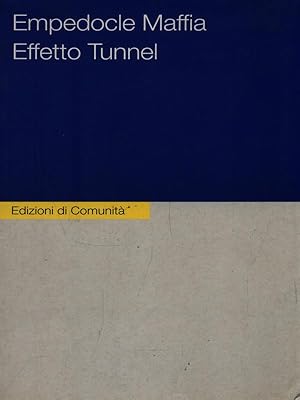 Seller image for Effetto Tunnel for sale by Librodifaccia