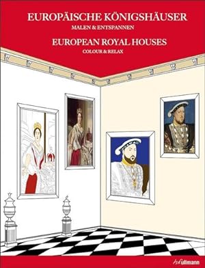 Bild des Verkufers fr Europische Knigshuser (D/EN) : European Royal Houses. Malen & entspannen. Colour & relax zum Verkauf von AHA-BUCH