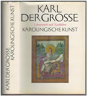 Karolingische Kunst. Herausgegeben von Wolfgang Braunfels und Hermann Schnitzler.