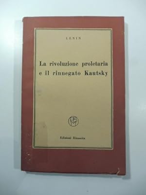 La rivoluzione proletaria e il rinnegato Kautsky