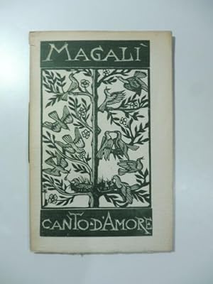 Magali'. Canto d'amore