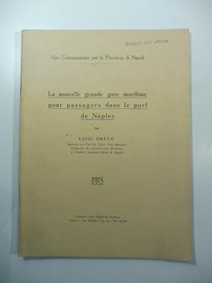 Bild des Verkufers fr La nouvelle grande gare maritime pour passagers dans le port de Naples zum Verkauf von Coenobium Libreria antiquaria