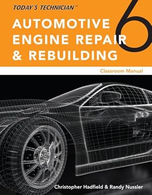 Seller image for Automotive Engine Repair & Rebuilding, Classroom Manual and Shop Manual for sale by GreatBookPrices