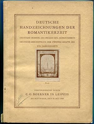 Versteigerungskatalog 199. Deutsche der Romantikerzeit, dabei ein Teil des Nachlasses von Ph. O. ...