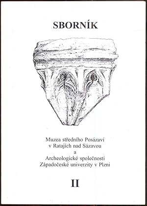 Sbornik Muzea stredniho Posazavi v Ratajich nad Sazavou a Archeologicke spolecnosti Zapadoceske u...