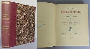 Memoires Scientifiques X (Supplement au tome VI). Sciences modernes : Generalites historiques 189...