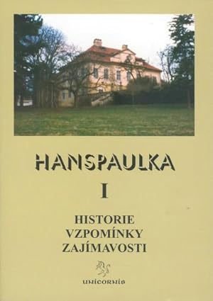 Hanspaulka I. Historie, vzpominky, zajimavosti