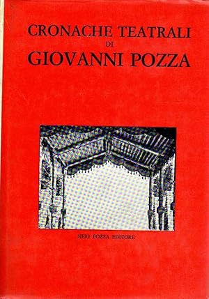 Seller image for Cronache teatrali di Giovanni Pozza (1886-1913) for sale by Laboratorio del libro