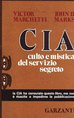 CIA culto e mistica del servizio segreto.