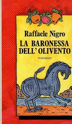 Seller image for La baronessa dell'Olivento for sale by Laboratorio del libro