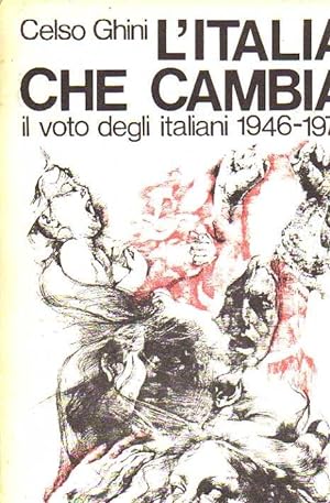 L'ITALIA CHE CAMBIA. Il voto degli italiani. 1946-1976