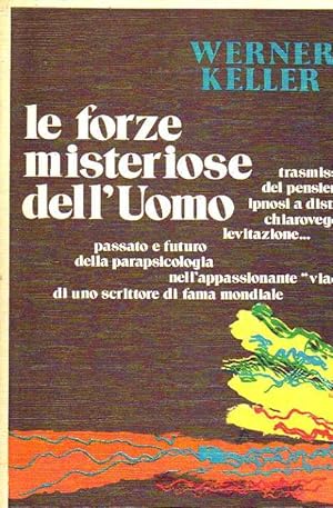 Le forze misteriose dell'uomo.