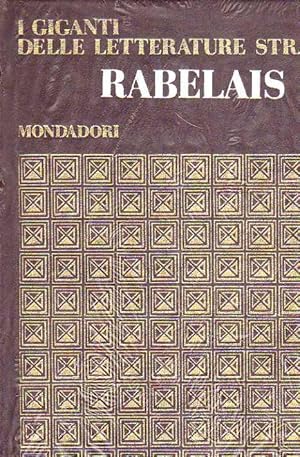 RABELAIS - I Giganti delle letterature straniere