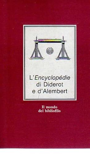 Immagine del venditore per Il mondo del bibliofilo, Encyclopedie di Diderot e d'Alembert venduto da Laboratorio del libro