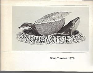 Bild des Verkufers fr Soup Tureens: 1976 zum Verkauf von Bookfeathers, LLC