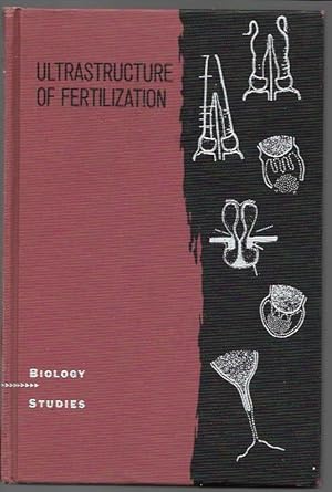 Seller image for Ultrastructure of Fertilization (Biology Studies Series) for sale by Bookfeathers, LLC