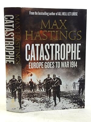 Seller image for CATASTROPHE EUROPE GOES TO WAR 1914 for sale by Stella & Rose's Books, PBFA