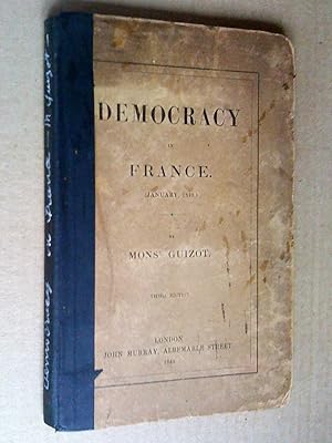 Imagen del vendedor de Democracy in France. January, 1849, third edition a la venta por Livresse