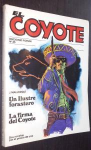 Imagen del vendedor de Un ilustre forastero. La firma del Coyote a la venta por Librera La Candela