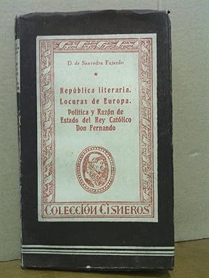 Bild des Verkufers fr Repblica Literaria; Locuras de Europa; Poltica y Razn de Estado del Rey Catlico D. Fernando / Nota preliminar por Jacinto Hidalgo zum Verkauf von Librera Miguel Miranda