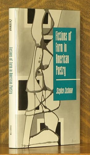 FICTIONS OF FORM IN AMERICAN POETRY