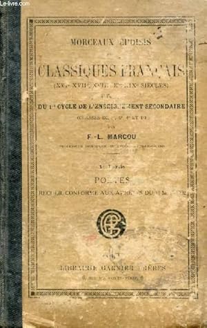 Seller image for MORCEAUX CHOISIS DES CLASSIQUES FRANCAIS (XVIe, XVIIe, XVIIIe ET XIXe SIECLES), A L'USAGE DU Ier CYCLE DE L'E.S., POETES for sale by Le-Livre