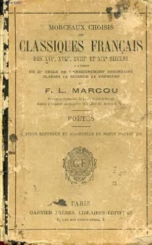 Image du vendeur pour MORCEAUX CHOISIS DES CLASSIQUES FRANCAIS DES XVIe, XVIIe, XVIIIe ET XIXe SIECLES), A L'USAGE DU IIe CYCLE DE L'E.S., POETES mis en vente par Le-Livre