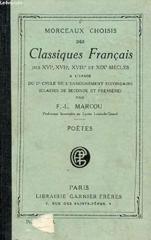 Seller image for MORCEAUX CHOISIS DES CLASSIQUES FRANCAIS DES XVIe, XVIIe, XVIIIe ET XIXe SIECLES), A L'USAGE DU IIe CYCLE DE L'E.S., POETES for sale by Le-Livre