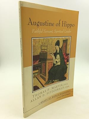 Seller image for AUGUSTINE OF HIPPO: Faithful Servant, Spiritual Leader for sale by Kubik Fine Books Ltd., ABAA