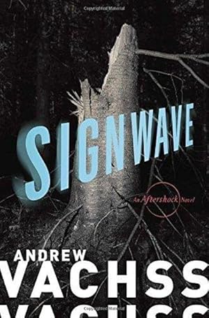 Seller image for Signwave: An Aftershock Novel for sale by Fleur Fine Books