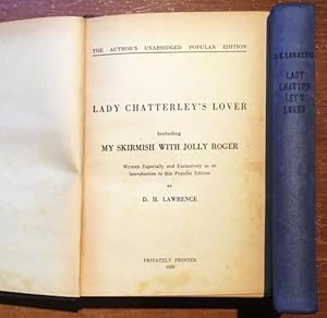 Lady Chatterley's Lover. Including My Skirmish with Jolly Roger. Written Especially and Exclusive...