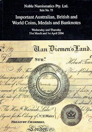 Noble March, April 2004 Important Australian & World Coins, Medals & Banknotes