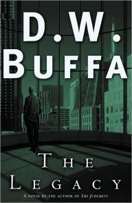 Seller image for Buffa, D.W. | Legacy, The | Signed First Edition Copy for sale by VJ Books