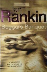 Bild des Verkufers fr Rankin, Ian | Beggars Banquet | Signed 1st Edition UK Trade Paper Book zum Verkauf von VJ Books
