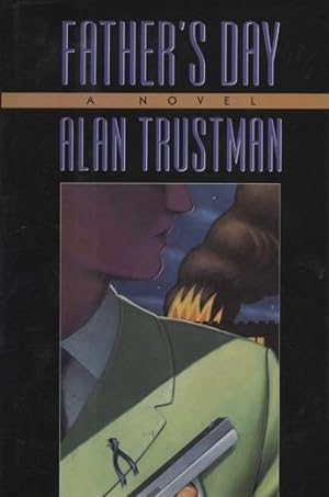 Seller image for Trustman, Alan | Father's Day | Unsigned First Edition Copy for sale by VJ Books