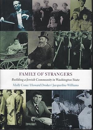 Imagen del vendedor de Family of Strangers: Building a Jewish Community in Washington State a la venta por Turn-The-Page Books