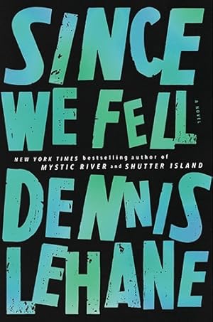 Seller image for Lehane, Dennis | Since We Fell | Signed First Edition Copy for sale by VJ Books
