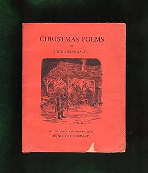Christmas Poems by John Drinkwater. 1931 First Edition. Illustrated by Ernest H.Shephard