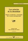 Seller image for N. 7. Las astucias de la identidad. Figuras, territorios y estrategias de lo social contemporneo for sale by AG Library