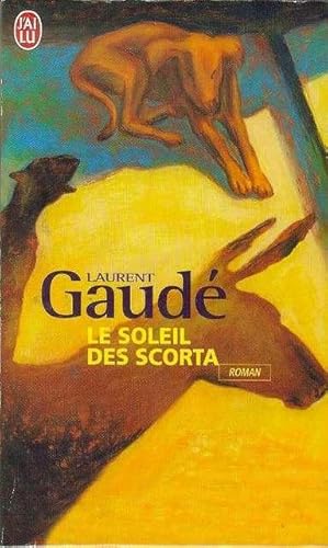 Seller image for Le Soleil Des Scorta for sale by Bookmarc's