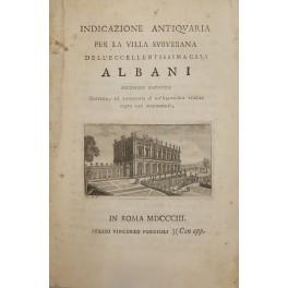 Bild des Verkufers fr Indicazione antiquaria per la villa suburbana dell'eccellentissima casa Albani zum Verkauf von Libreria Antiquaria Giulio Cesare di Daniele Corradi