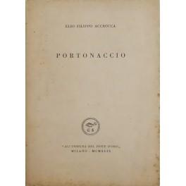 Seller image for Portonaccio. Presentazione di Giuseppe Ungaretti for sale by Libreria Antiquaria Giulio Cesare di Daniele Corradi