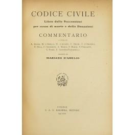 Imagen del vendedor de Codice civile. Libro delle successioni per causa di morte e delle donazioni. Commentario a la venta por Libreria Antiquaria Giulio Cesare di Daniele Corradi