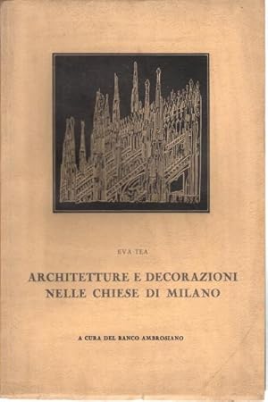 Seller image for Architetture e decorazioni nelle chiese di Milano for sale by Di Mano in Mano Soc. Coop