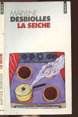 Bild des Verkufers fr LA SEICHE - COLLECTION POINTS ROMAN NP679 zum Verkauf von Le-Livre