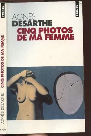 Imagen del vendedor de CINQ PHOTOS DE MA FEMME - COLLECTION POINTS ROMAN NP704 a la venta por Le-Livre