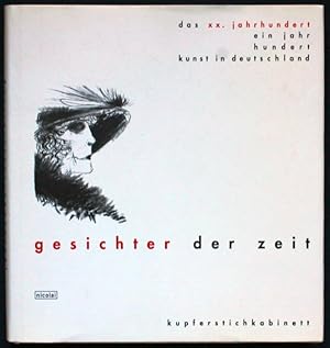 Gesichter der Zeit. Ein Panorama aus Physiognomien in Zeichnung und Graphik. Katalog zur Ausstell...